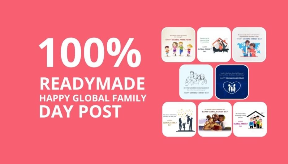 Picwale - Readymade Happy Global Family Day Post