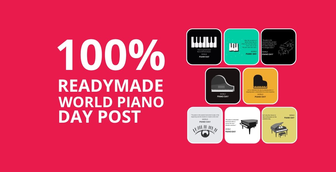 Picwale-Readymade World Piano Day Post