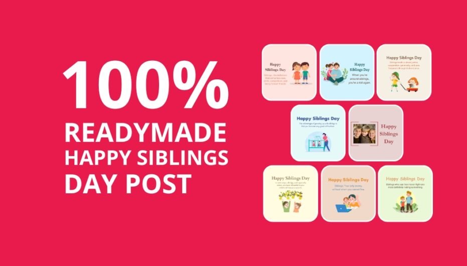 Picwale-Readymade Happy Siblings Day Post