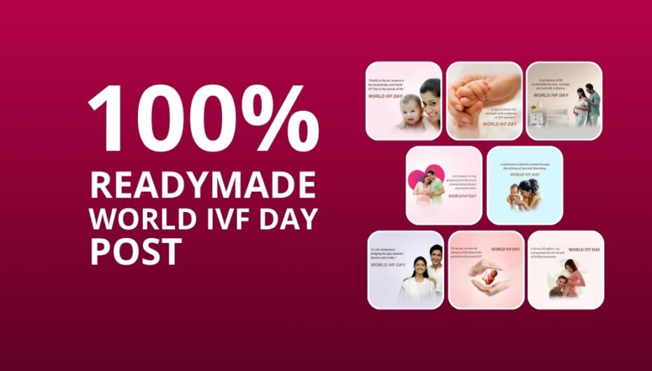 Picwale - Readymade World IVF Day Post