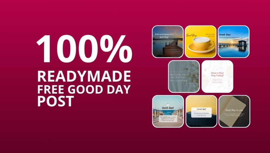 Picwale - Readymade Free Good Day Post